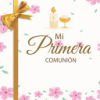 Mi Primera Comuni&oacute;n: Libro de invitados para Comuni&oacute;n Ni&ntilde;a, &Aacute;lbum 40 paginas a color, Letra Grande.