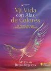 Mi Vida con Alas de Colores