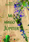 Mi amigo Júpiter