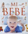 Mi Bebé. Primer Año
