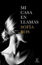 Portada de Mi casa en llamas (Ebook)