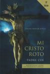Mi cristo roto