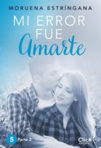 Portada de Mi error fue amarte. Parte II (Ebook)