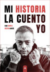 Mi Historia La Cuento Yo De García, Héctor; Benítez, Dani