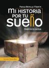 Mi historia por tu sueño