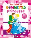 Mi libro de gommettes. Princesas