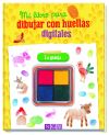 Mi libro para dibujar con huellas digitales: La granja