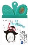 Mi libro sonajero. El Pingüino