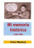 Mi memoria histórica (1948-1988)