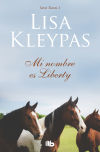 Mi Nombre Es Liberty (travis 1) De Lisa Kleypas