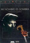 Mi nombre es Sombra