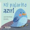 Mi pajarito azul