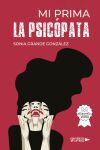 Mi prima la psic&oacute;pata