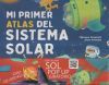 Mi primer Atlas del sistema solar
