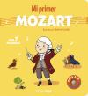Mi primer Mozart. Con 7 melod&iacute;as