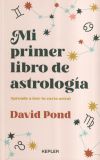 Mi Primer Libro De Astrología De David Pond