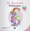 Mi unicornio Poliéster