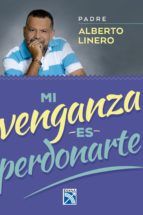 Portada de Mi venganza es perdonarte (Ebook)