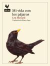 Mi vida con los p&aacute;jaros