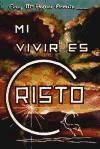 Mi vivir es Cristo