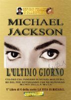 Portada de Michael Jackson - L'ultimo giorno (Ebook)