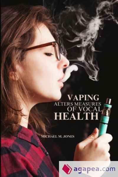 Vaping alters measures of vocal health