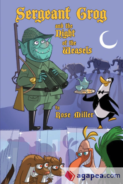 Sergeant Grog and the Night of the Weasels