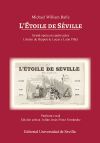 Michael William Balfe. L'&Egrave;toile de S&eacute;ville: Grand-op&eacute;ra en cuatro actos. Libreto de Hippolyte Lucas y Le&oacute;n Pillet