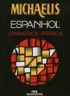 Michaelis Espanhol. Gramática práctica