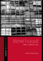 Portada de Michel Foucault: Política ? pensamento e ação (Ebook)