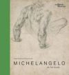 Michelangelo: The Last Decades