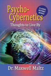 Portada de Psycho-Cybernetics Thoughts to Live By