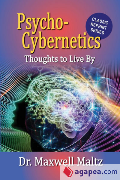 Psycho-Cybernetics Thoughts to Live By