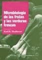 Microbiología de las frutas y las verduras frescas