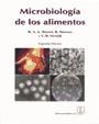 Microbiología de los alimentos. Fundamentos ecológicos para garantizar y comprobar la integridad (inocuidad y calidad) microbiológica de los alimentos