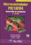 Microcontrolador PIC16F84. Desarrollo de proyectos. 3ª edición