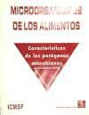 Microorganismos De Los Alimentos: Características De Los Patógenos Microbianos. Volumen 5