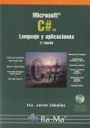 Microsoft C#. Lenguaje y Aplicaciones. 2ª Edición.