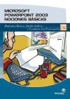 Microsoft Office Powerpoint 2003. Nociones B&aacute;sicas