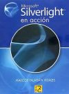 Microsoft Silverlight en acción