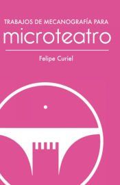Portada de Trabajos de mecanograf&iacute;a para Microteatro