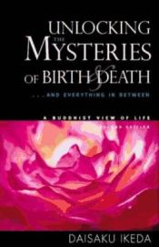 Portada de Unlocking the Mysteries of Birth and Death