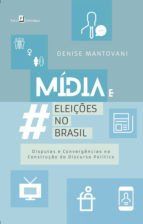 Portada de M&iacute;dia e Elei&ccedil;&otilde;es no Brasil (Ebook)
