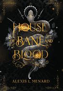 Portada de House of Bane and Blood