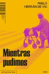 Mientras pudimos