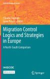 Migration Control Logics and Strategies in Europe