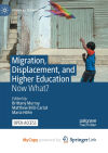 Migration, Displacement, and Higher Education