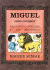 Miguel, conto exemplar en cinco capítulos e un prólogo