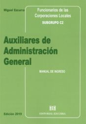 Portada de Auxiliares de administración general. Manual de ingreso 2019. Funcionarios de las corporaciones locales. Subgrupo C2