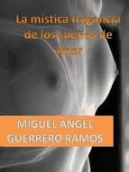 Portada de La mística fragancia de los sueños de amor (Ebook)